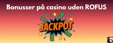 Casinoer Uden Om ROFUS En Guide til Spillere Casinoer Uden Om ROFUS En Guide til Spillere