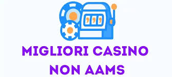 Scopri i Migliori Siti Casinò Non AAMS Guida Completa 1147405410 Scopri i Migliori Siti Casinò Non AAMS Guida Completa 1147405410