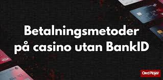 Upptäck Online Casino utan BankID - En Spännande Värld av Spel Upptäck Online Casino utan BankID - En Spännande Värld av Spel