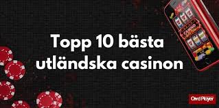 Utländska Online Casinon En Guide till Spännande Spelupplevelser Utländska Online Casinon En Guide till Spännande Spelupplevelser
